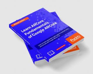 Learn ARCore - Fundamentals of Google ARCore