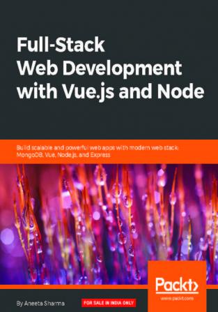 Full-Stack Web Development with Vue.js and Node