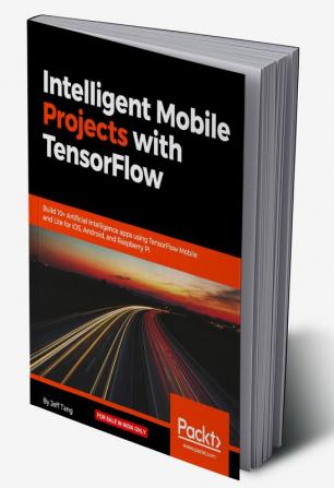 Intelligent Mobile Projects with TensorFlow