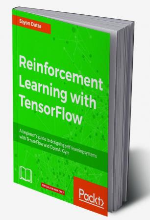 Reinforcement Learning with TensorFlow