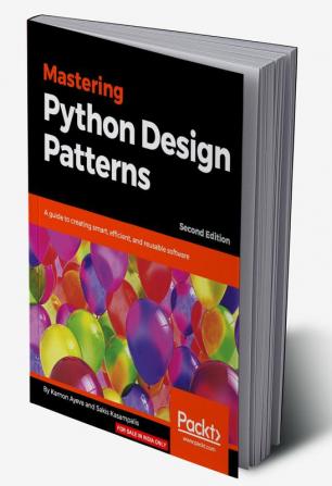 Mastering Python Design Patterns