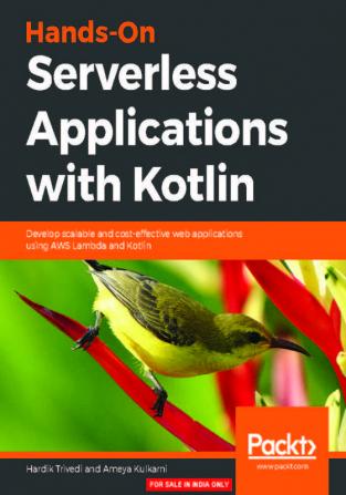 Hands-On Serverless Applications with Kotlin