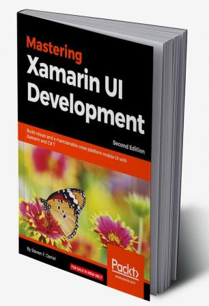 Mastering Xamarin UI Development