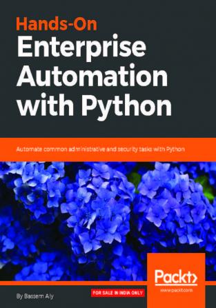 Hands-On Enterprise Automation with Python.