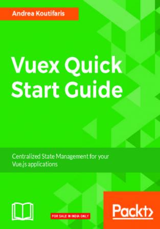 Vuex Quick Start Guide