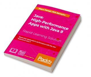 Java: High-Performance Apps with Java 9