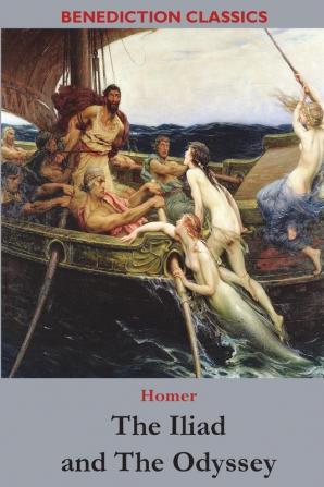 The Iliad and The Odyssey