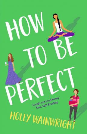 How To Be Perfect