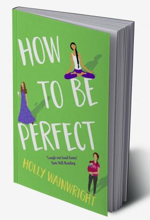 How To Be Perfect