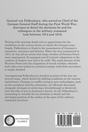 The German General Staff and its Decisions 1914-1916: A Strategic History of World War One