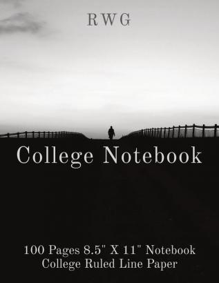 College Notebook: 100 Pages 8.5 X 11 Notebook College Ruled Line Paper