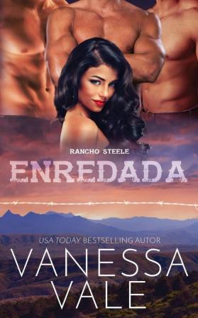 Enredada: 3 (Rancho Steele)