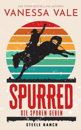 Spurred - die Sporen geben