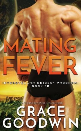 Mating Fever: 10 (Interstellar Brides(r) Program)