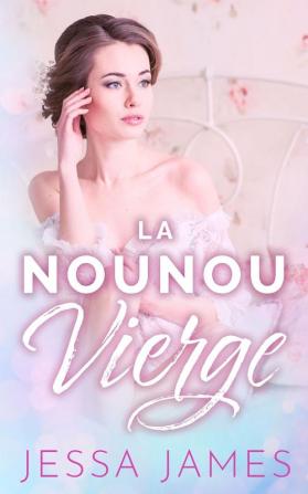 La nounou vierge: 2 (Le Pacte Des Vierges)