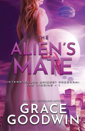 The Alien's Mate: Large Print: 1 (Interstellar Brides(r) Program: The Virgins)