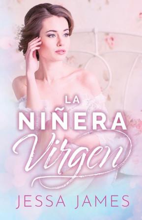 La niñera virgen: (Letra grande): 2 (El Pacto de las Vírgenes)