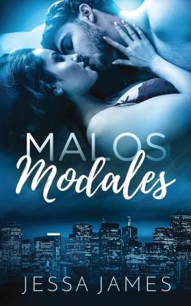 Malos Modales: 1 (El Dueto de los Malos Modales)