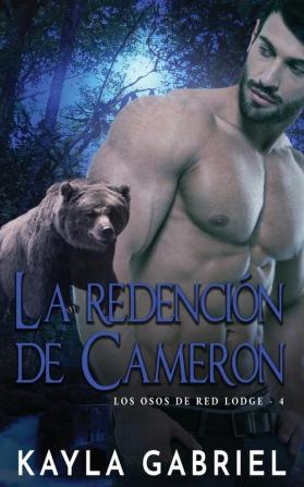 La redención de Cameron: 4 (Los Osos de Red Lodge)