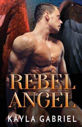 Rebel Angel: Large Print: 2 (Sainted Sinners)