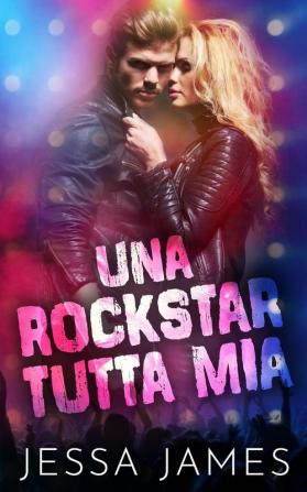 Una rockstar tutta mia