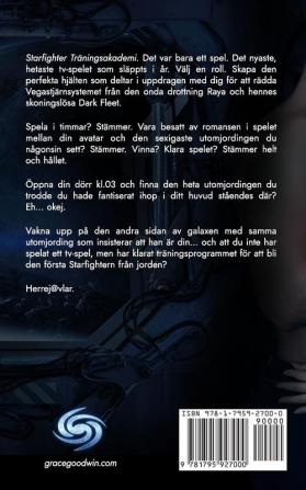 Den första Starfightern: 1 (Starfighter Träningsakademi)