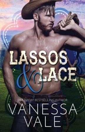 Lassos & Lace: Large Print: 5 (Lenox Ranch Cowboys)