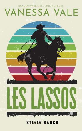 Les lassos: 5 (Steele Ranch)