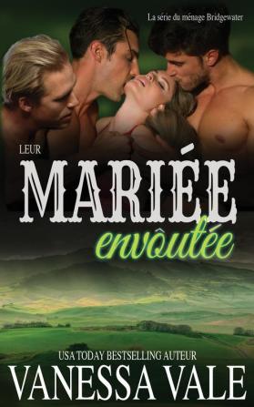 Leur mariée envoûtée: 3 (La Série Du Ménage Bridgewater)