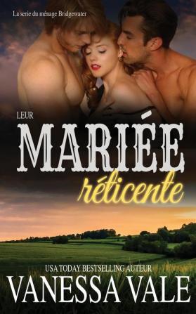 Leur mariée réticente: 6 (La Serie de Bridgewater)