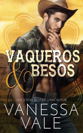 Vaqueros & Besos: 1 (Vaqueros del Rancho Lenox)