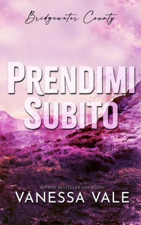 Prendimi subito: 3 (Bridgewater County)