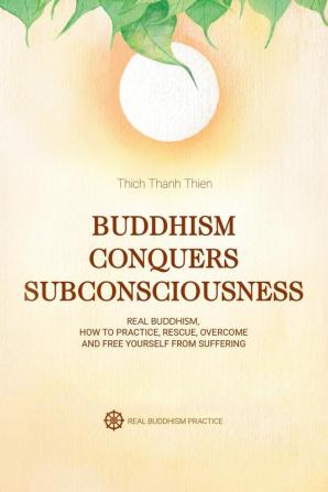 Buddhism Conquers Subconsciousness