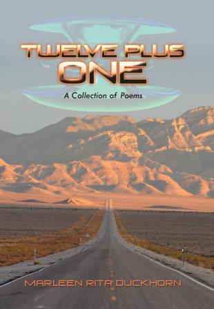 Twelve Plus One: A Collection of Poems