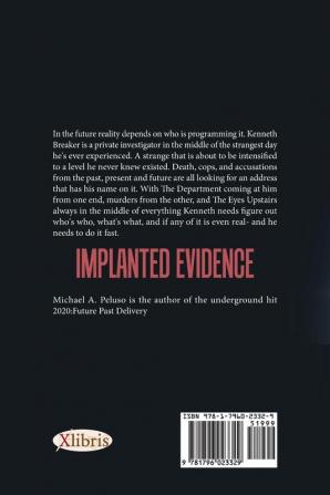 Implanted Evidence