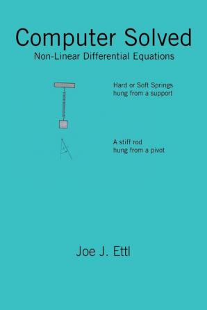 Computer Solved: Nonlinear Differential Equations