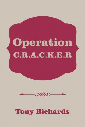 Operation C.R.A.C.K.E.R