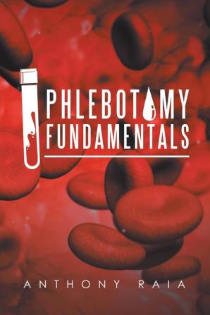 Phlebotomy Fundamentals