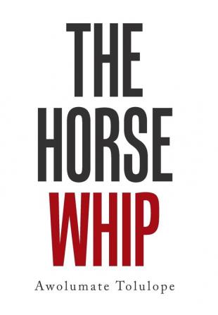 The Horse Whip