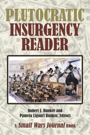 Plutocratic Insurgency Reader