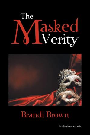 The Masked Verity