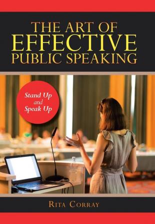 The Art of Effective Public Speaking