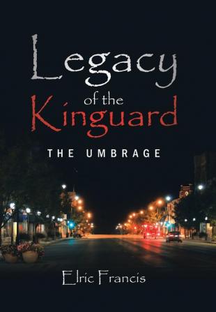 Legacy of the Kinguard: The Umbrage