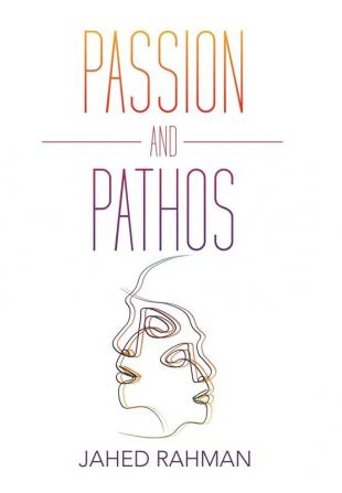 Passion and Pathos