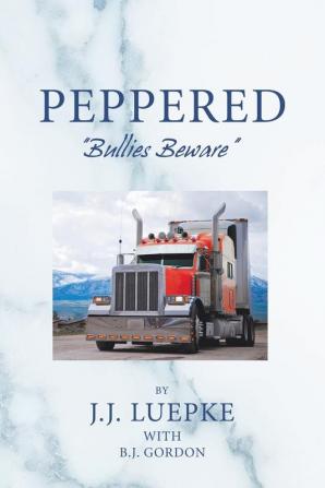 Peppered: Bullies Beware