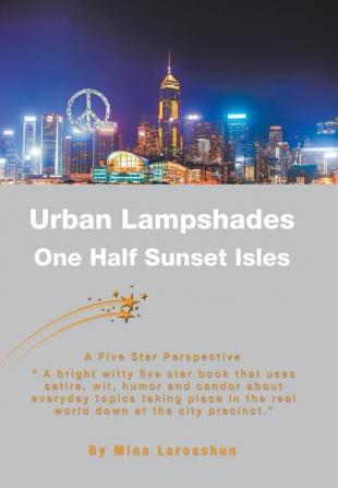 Urban Lampshades: One Half Sunset Isles