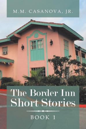 The Border Inn Short Stories