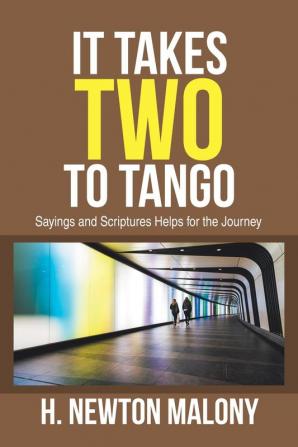 It Takes Two to Tango: Sayings and Scriptures Helps for the Journey