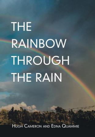 The Rainbow Through the Rain