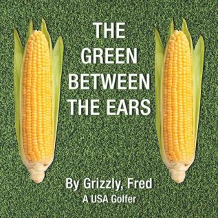 The Green Between the Ears